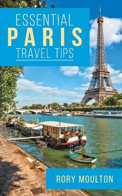 Book cover for Essential Paris Travel Tips