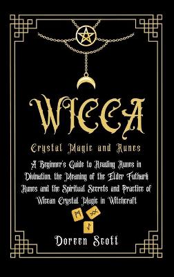 Book cover for WICCA Crystal Magic and Runes