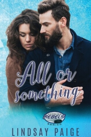 Cover of All or Something