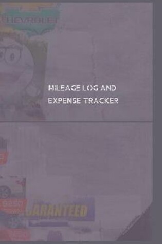 Cover of Milage Log and Expense Tracker