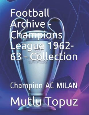 Cover of Football Archive - Champions League 1962-63 - Collection