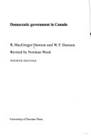 Cover of Democratic Government in Canada