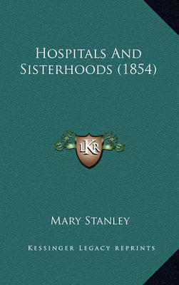 Book cover for Hospitals and Sisterhoods (1854)