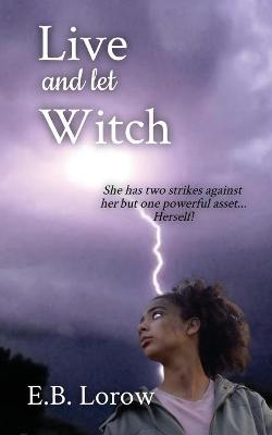 Book cover for Live and Let Witch