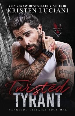 Book cover for Twisted Tyrant