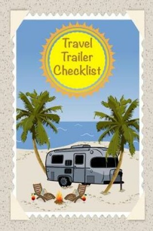 Cover of Travel Trailer Checklist