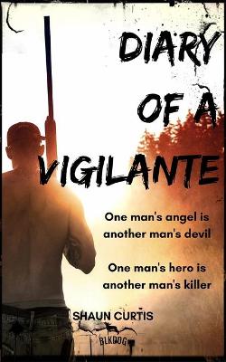 Book cover for Diary of a Vigilante