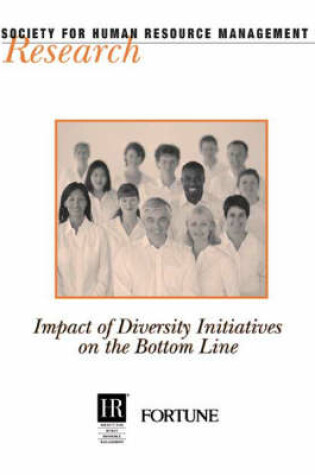 Cover of Impact of Diversity Initiatives on the Bottom Line