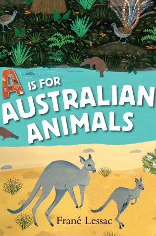 Cover of A Is for Australian Animals