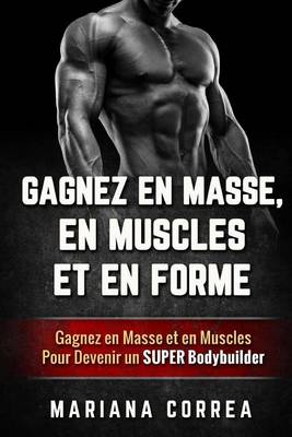 Book cover for Gagnez En Masse, En Muscles Et En Forme