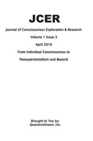 Cover of Journal of Consciousness Exploration & Research Volume 1 Issue 3