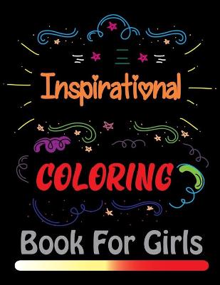 Book cover for Inspirational Coloring Book For Girls