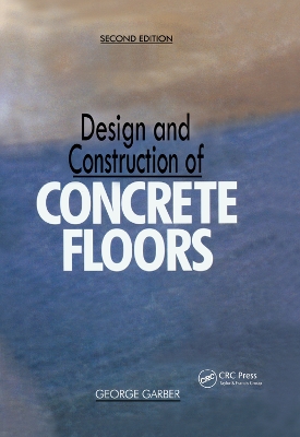 Cover of Design and Construction of Concrete Floors