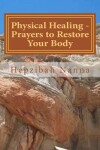 Book cover for Physical Healing - Prayers to Restore Your Body