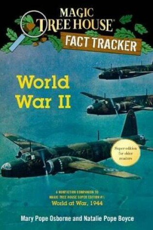 Cover of World War II: A Nonfiction Companion to Magic Tree House Super Edition #1 World