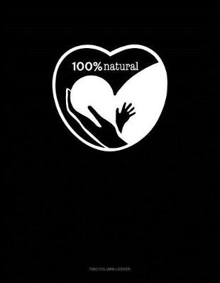 Book cover for 100% Natural