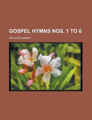 Book cover for Gospel Hymns Nos. 1 to 6