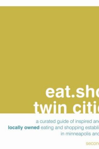 Cover of Eat.Shop Twin Cities