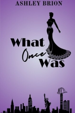 Cover of What Once Was