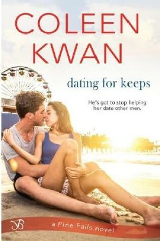 Cover of Dating for Keeps