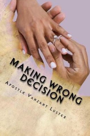 Cover of Making Wrong Decision