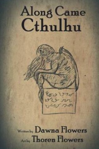 Cover of Along Came Cthulhu
