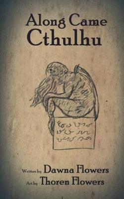 Book cover for Along Came Cthulhu