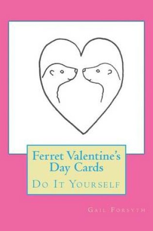 Cover of Ferret Valentine's Day Cards