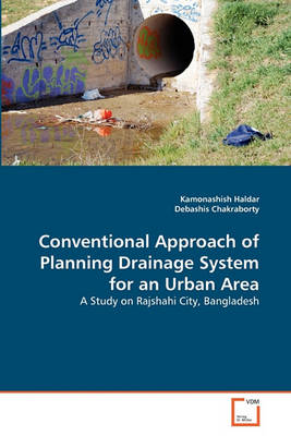 Book cover for Conventional Approach of Planning Drainage System for an Urban Area