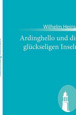 Cover of Ardinghello und die glückseligen Inseln