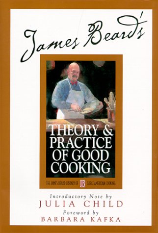 Book cover for James Beard's Theory & Practice of Good Cooking