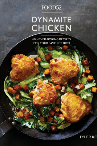 Cover of Food52 Dynamite Chicken