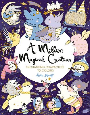 Book cover for A Million Magical Creatures