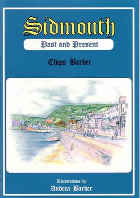 Book cover for Sidmouth Past and Present