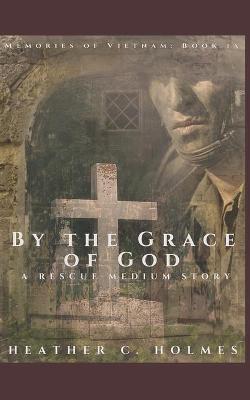 Book cover for By the Grace of God