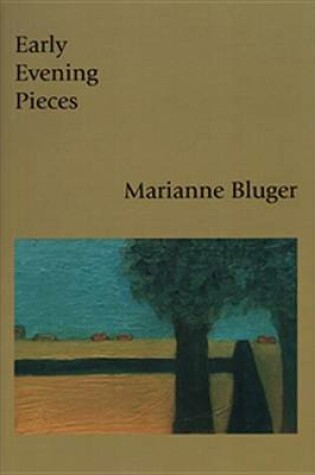 Cover of Early Evening Pieces