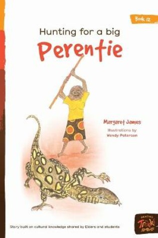 Cover of Hunting For A Big Perentie