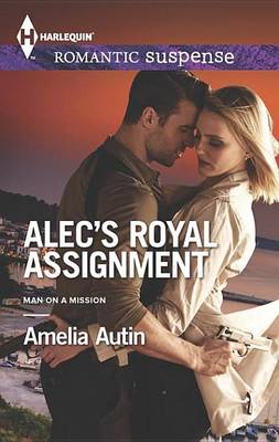 Book cover for Alec's Royal Assignment