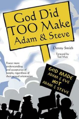 Cover of God Did TOO Make Adam & Steve