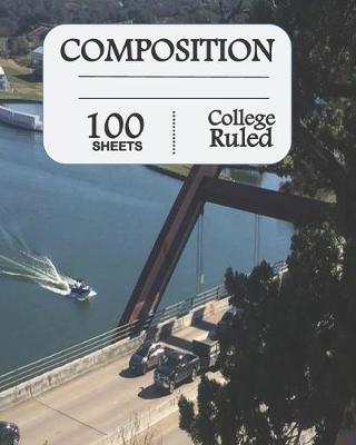 Book cover for Composition Notebook College Ruled Austin Texas bridge view