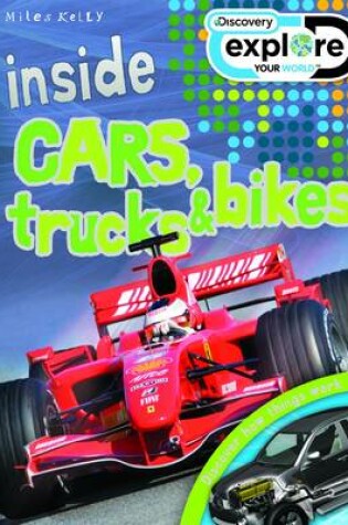 Cover of Discovery Inside Cars, Trucks & Bikes