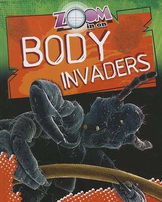 Cover of Zoom in on Body Invaders
