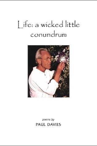 Cover of Life: a Wicked Little Conundrum