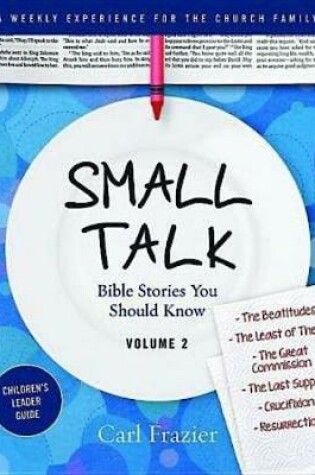 Cover of Table Talk Volume 2 - Small Talk Children's Leader Guide