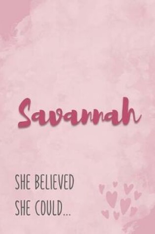 Cover of Savannah She Believe She Could