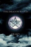 Book cover for The Dragon Witch