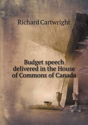 Book cover for Budget speech delivered in the House of Commons of Canada