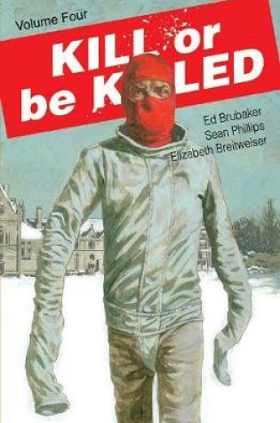 Cover of Kill or Be Killed Volume 4