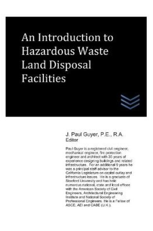 Cover of An Introduction to Hazardous Waste Land Disposal Facilities