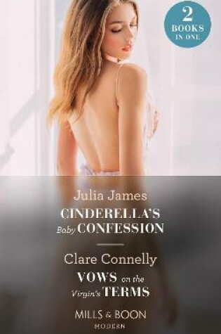 Cover of Cinderella's Baby Confession / Vows On The Virgin's Terms